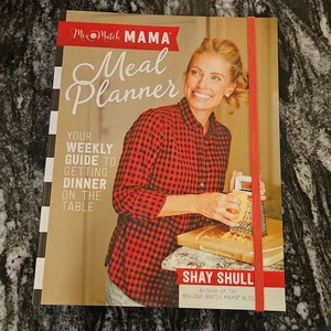 Mix-And-Match Mama Meal Planner
