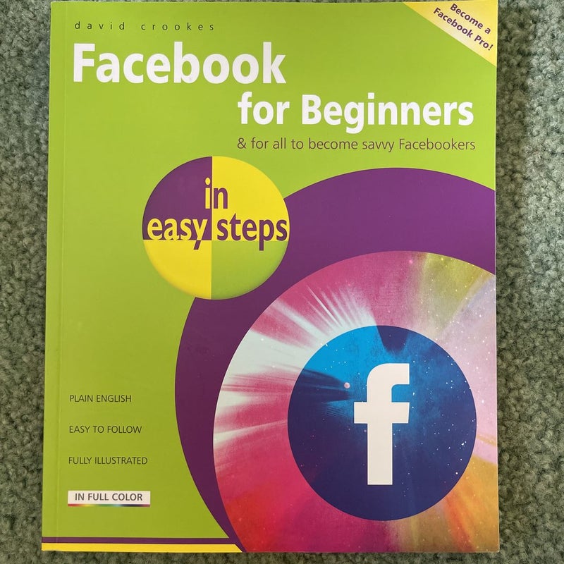 Facebook for Beginners in Easy Steps