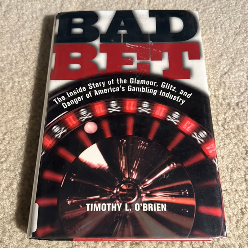 Bad Bet