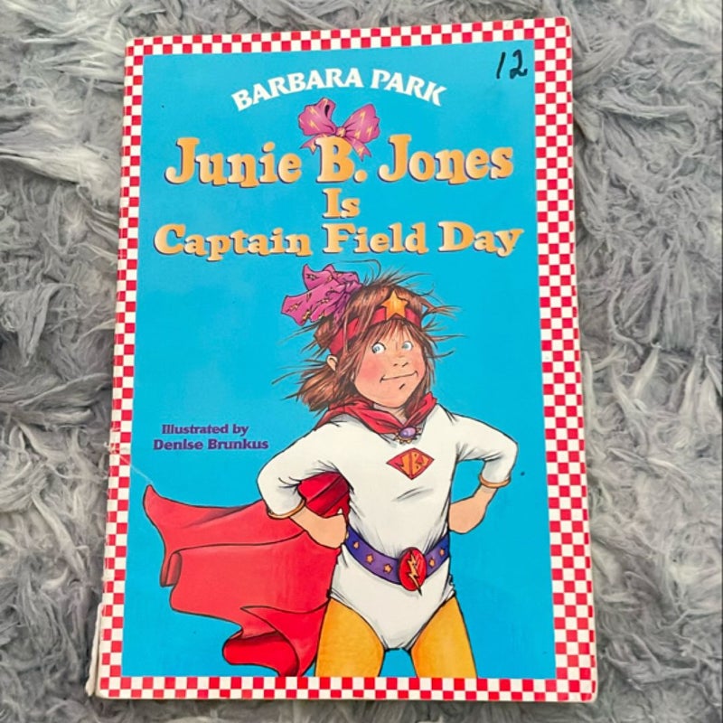 Junie B. Jones Is Captain Field Day