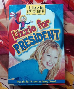 Lizzie Mcguire: Lizzie for President - Book #16