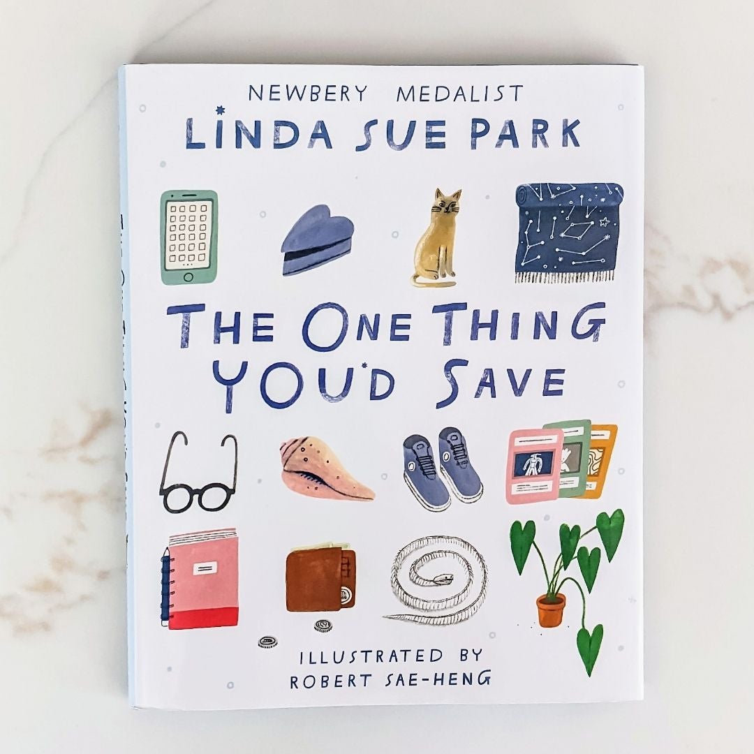 The One Thing You'd Save by Linda Sue Park