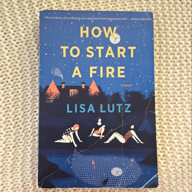 How to Start a Fire