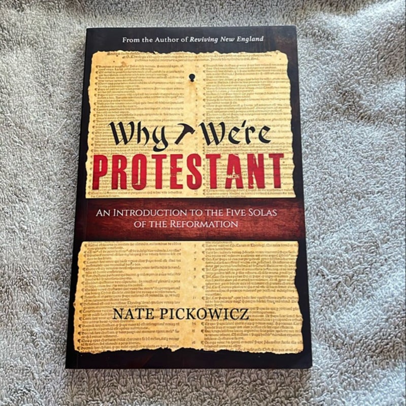 Why We're Protestant