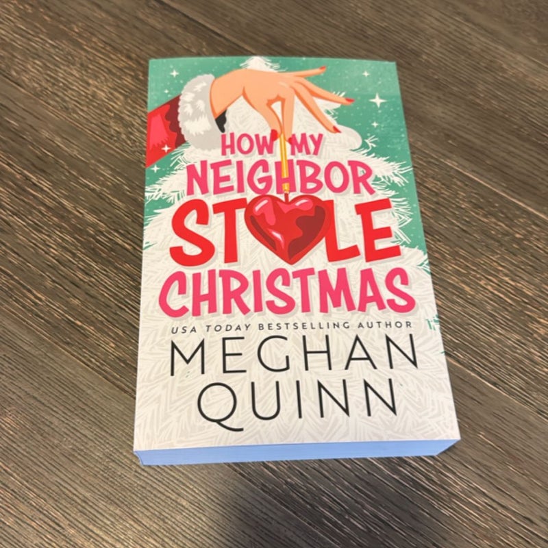 How My Neighbor Stole Christmas