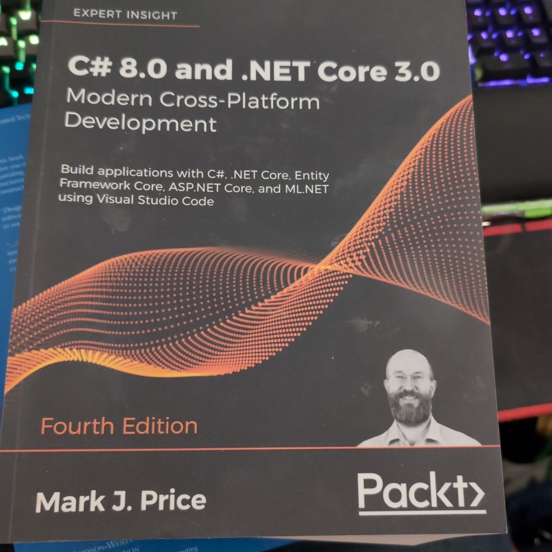 C# 8. 0 and . NET Core 3. 0 - Modern Cross-Platform Development