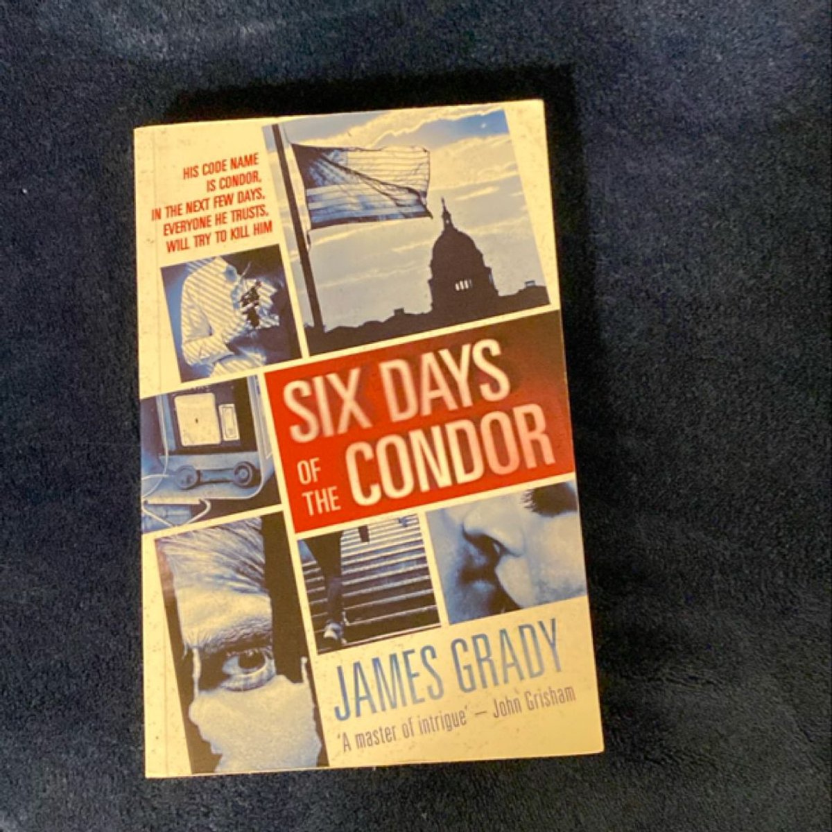 Six Days of the Condor by James Grady