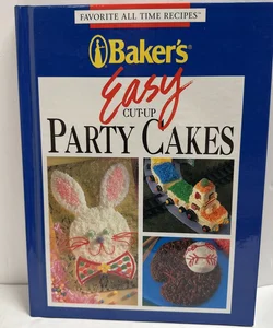 Baker's Easy Party Cut-up Cakes