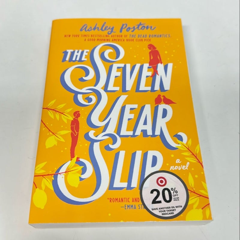 The Seven Year Slip