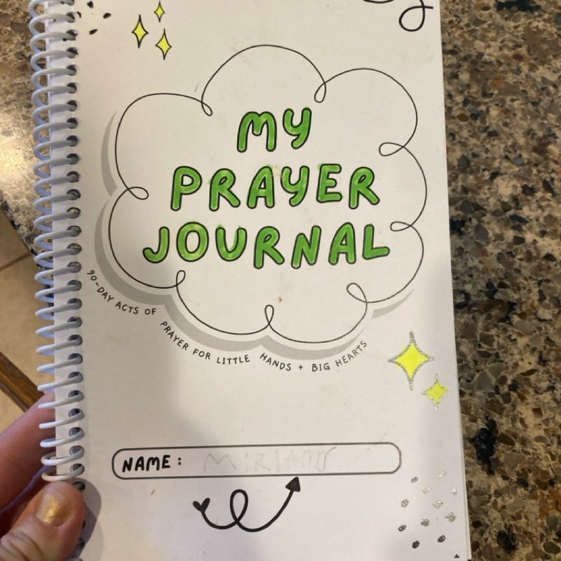 My Prayer Journal: Elementary Age (only cover/title page written on)