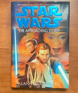 Star Wars The Approaching Storm (First Edition First Printing)
