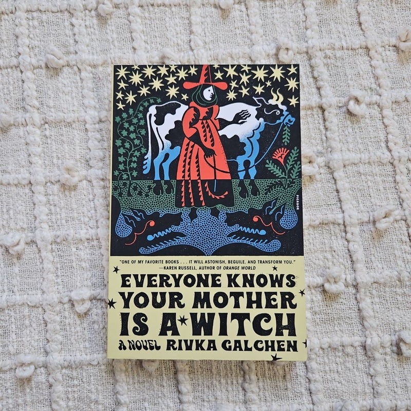 Everyone Knows Your Mother Is a Witch