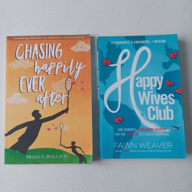 Marriage 2 Book Bundle: Chasing Happily Ever After; Happy Wives Club