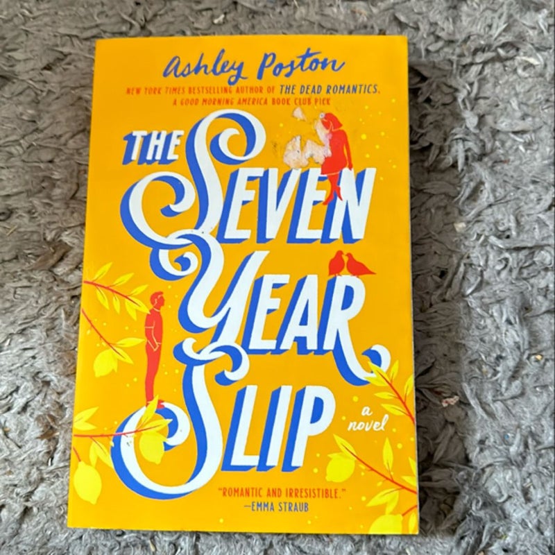 The Seven Year Slip