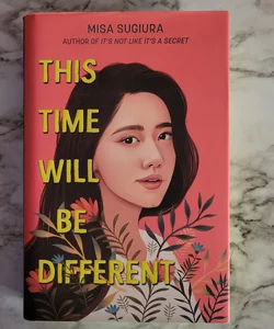 This Time Will Be Different (signed)