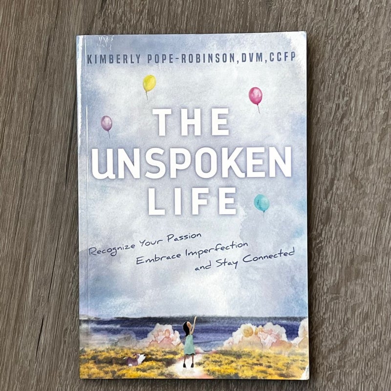 The Unspoken Life