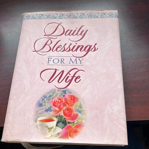 Daily Blessings for My Wife