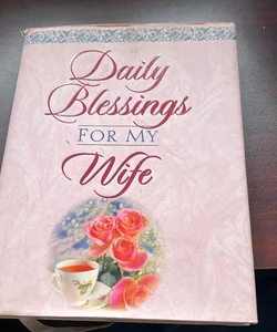 Daily Blessings for My Wife