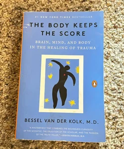 The Body Keeps the Score