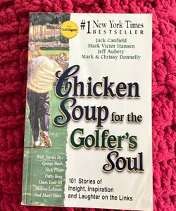 Chicken Soup for the Golfer’s Soul