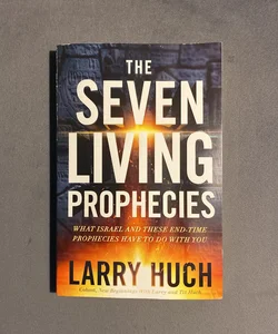 The Seven Living Prophecies