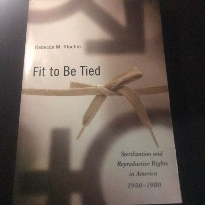 Fit to Be Tied
