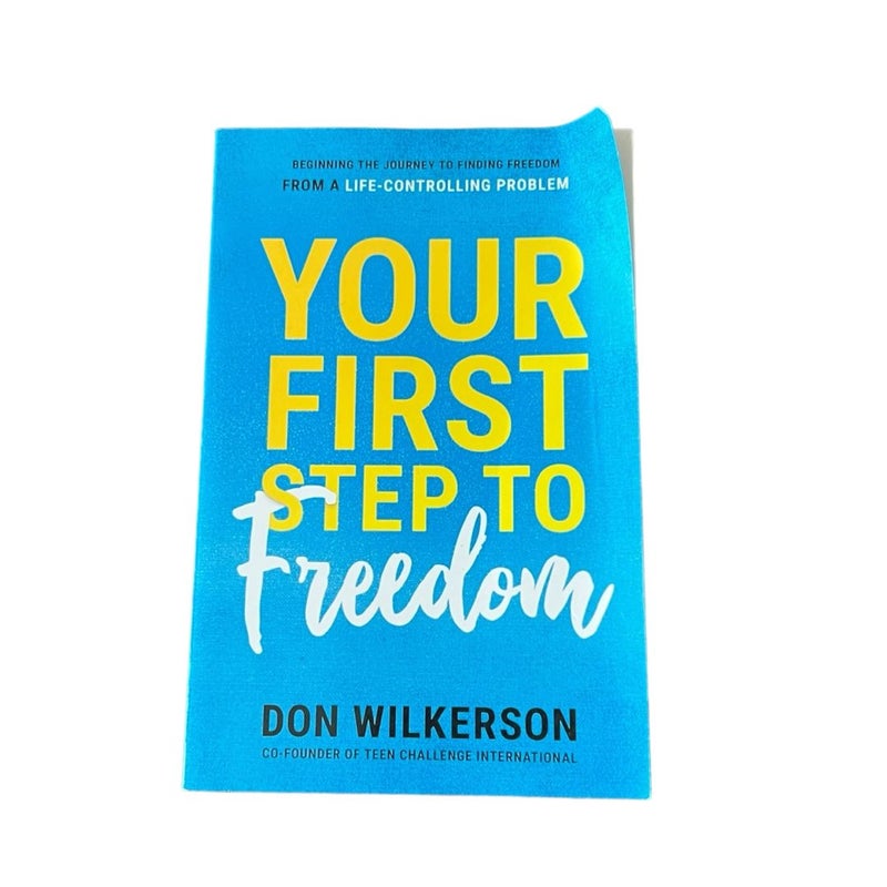 Your First Step to Freedom