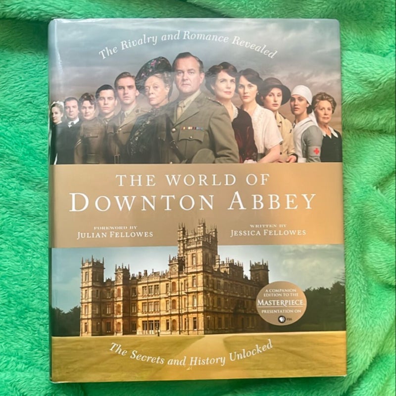 The World of Downton Abbey