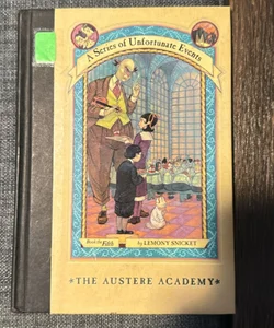 A Series of Unfortunate Events #5: the Austere Academy