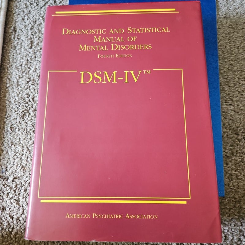 Diagnostic and Statistical Manual of Mental Disorders