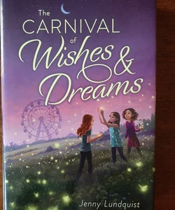 The Carnival of Wishes and Dreams