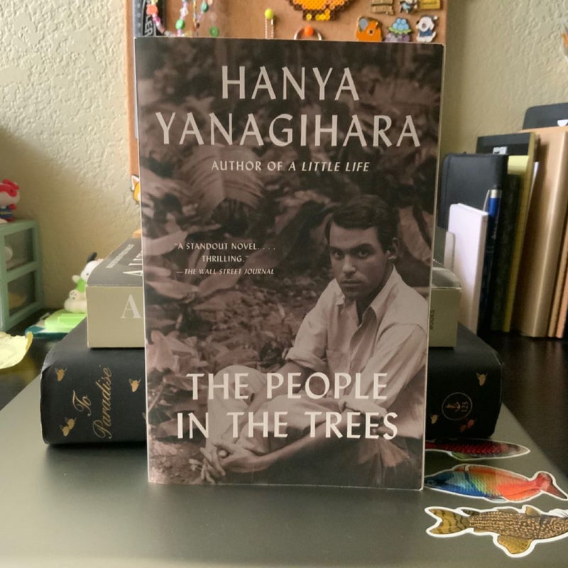 A Little Life, The People in the Trees, To Paradise(Hanya Yanagihara collection)