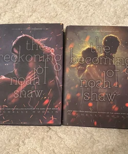 The Becoming of Noah Shaw (BOTH BOOKS)