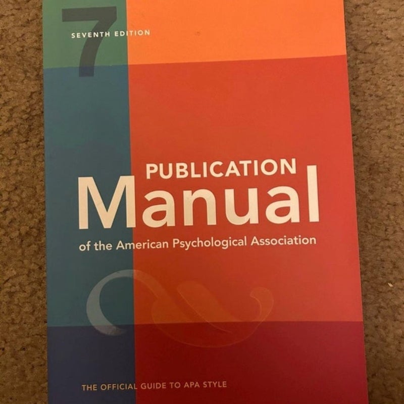 Publication, manual of the American psychology Association Publication, 7th edition 