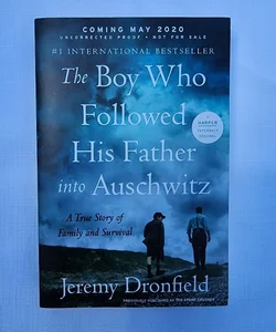 The Boy Who Followed His Father Into Auschwitz