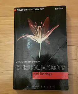 Merleau-Ponty and Theology