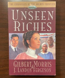 Unseen Riches