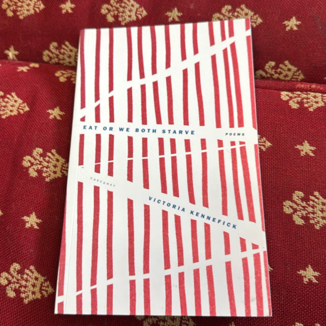 Eat or We Both Starve