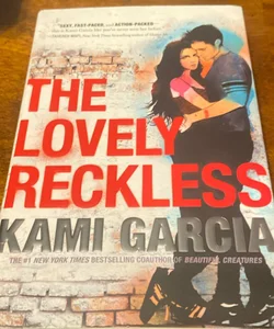 The Lovely Reckless *signed*