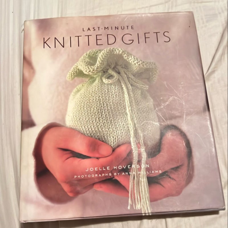 Last-Minute Knitted Gifts