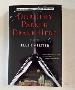 Dorothy Parker Drank Here (ARC)