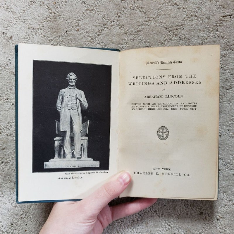 Selections from the Writings and Addresses of Abraham Lincoln (Merrill's English Texts Edition, 1909)