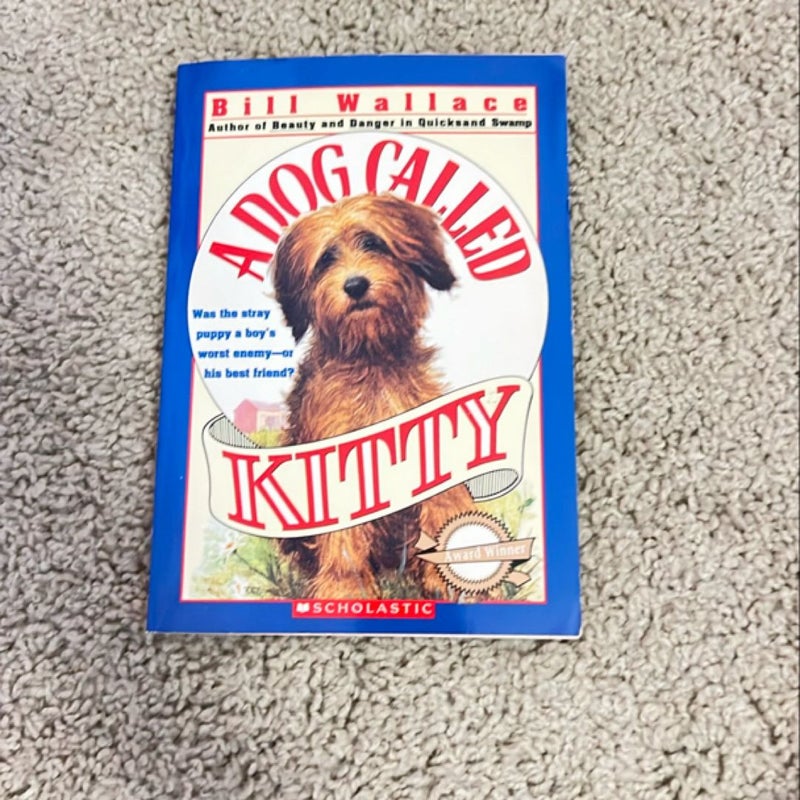 A Dog Called Kitty