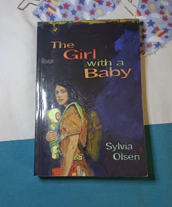 The Girl with a Baby