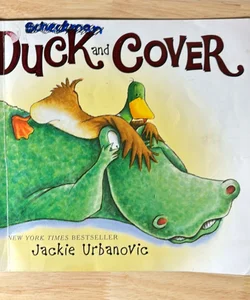 Duck and Cover 