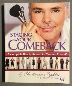 Staging Your Comeback