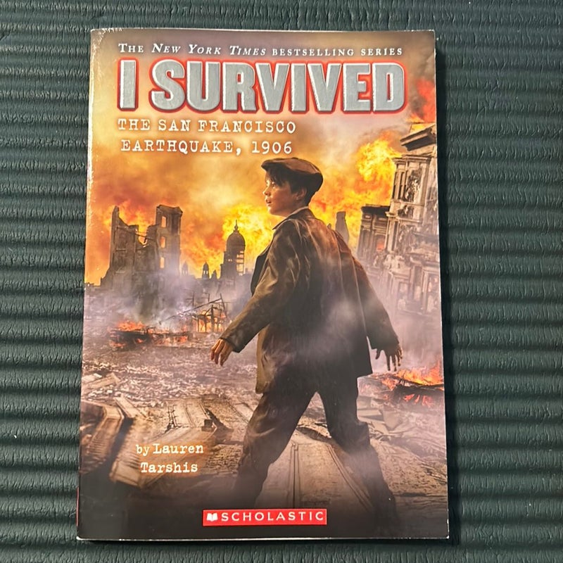 I Survived the San Francisco Earthquake 1906