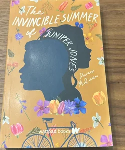 The Invincible Summer of Juniper Jones