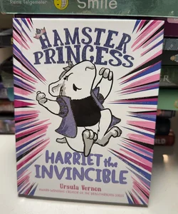 Hamster Princess: Harriet the Invincible