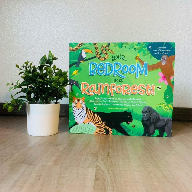Your Bedroom Is a Rainforest!